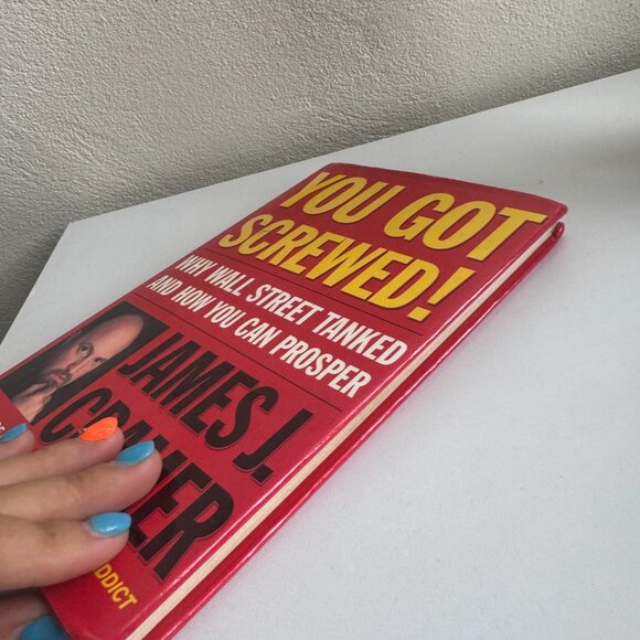 You Got Screwed! by James J. Cramer - Hardcover Book - Picture 3 of 4